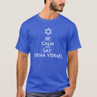 Be Calm And Say Shema Yisrael