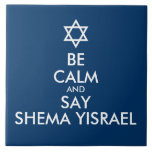 Be Calm And Say Shema Yisrael Tile<br><div class="desc">A parody of the popular "BE CALM AND CARRY ON" theme. A Star of David (Magen David) replaces the familiar crown accompanied by text reading, "BE CALM AND SAY SHEMA YISRAEL, " referring to the Shema prayer which begins, "Shema Yisrael Adonai eloheinu Adonai ehad (Hear O Israel, the Lord is...</div>