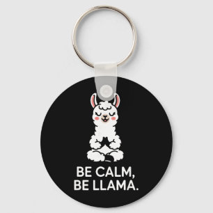 Be Calm Be Llama Meditation Yoga _1 Key Ring
