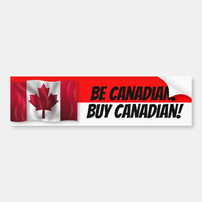 Be Canadian Buy Canadian Bumper Sticker (Front)
