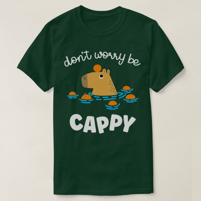 Be Cappy T-Shirt (Design Front)