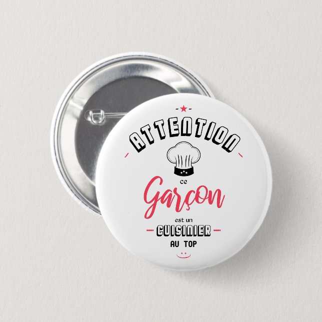 Be careful cook at the top 6 cm round badge (Front & Back)