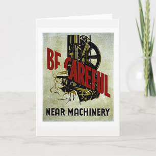 Be Careful Near Machinery - WPA Safety Poster Thank You Card