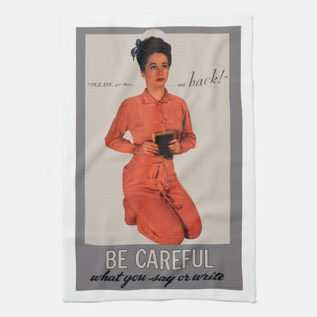 Be Careful What You Say and Write Tea Towel (Vertical)