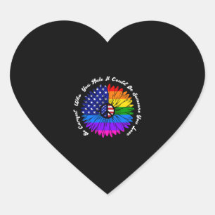 Be Careful Who You Hate It Could Be Someone Copy Heart Sticker