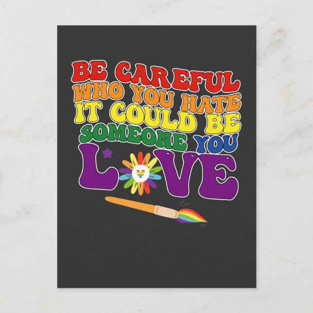 Be Careful Who You Hate It Could Be Someone Love Invitation Postcard (Front)