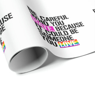 Be careful who you hate wrapping paper