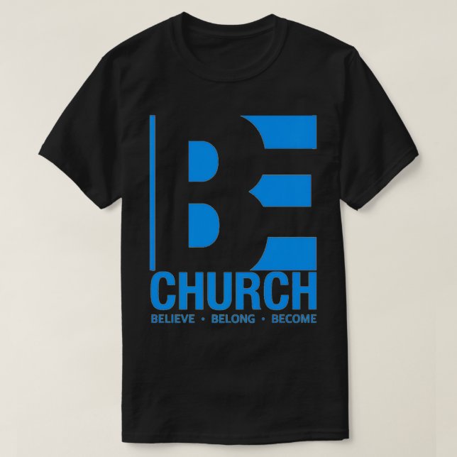 BE Church Premium  T-Shirt (Design Front)