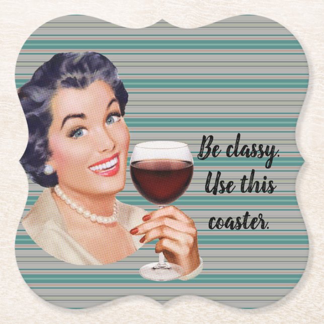 Be Classy Coaster (Front)