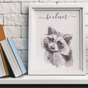 Be Clever Racoon Nursery Child Woodland Poster