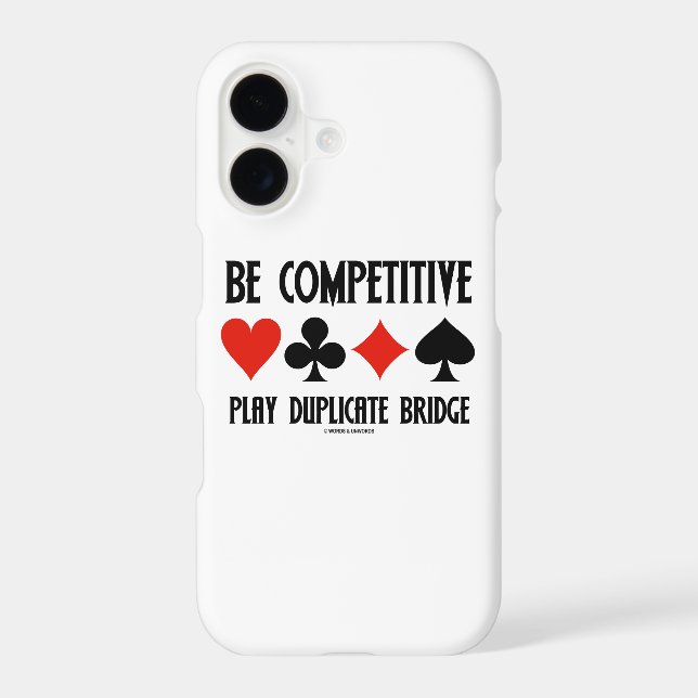Be Competitive Play Duplicate Bridge Card Suits iPhone Case (Back)