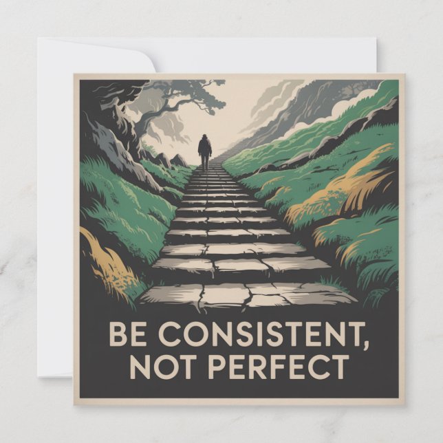 Be Consistent, Not Perfect Card (Front)