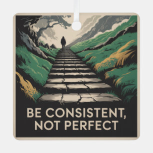 Be Consistent, Not Perfect Metal Tree Decoration