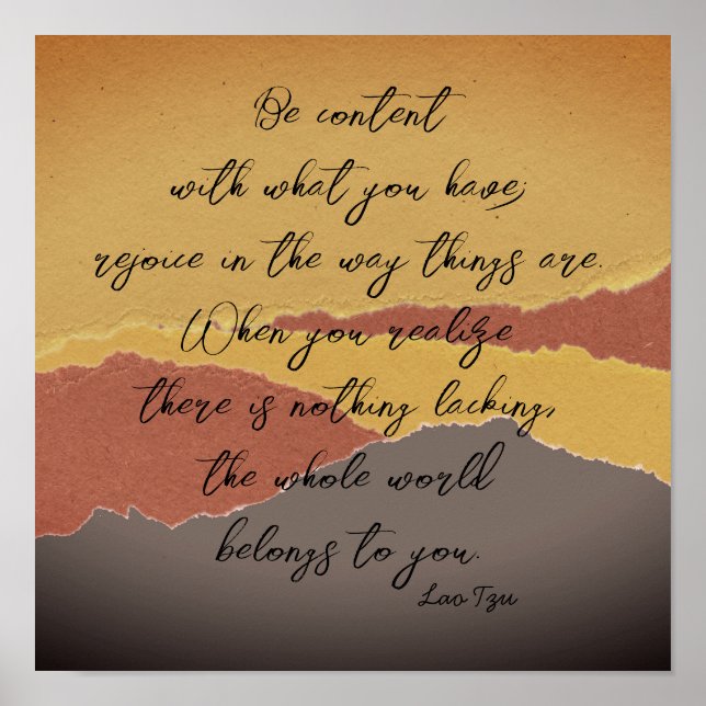 be content Lao Tzu zen quote  torn paper abstract  Poster (Front)