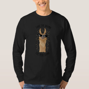 Be Cool & Chill Out Save The Drama For Your Llama T-Shirt