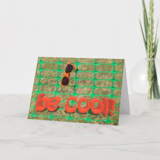 be cool greeting card (Front)