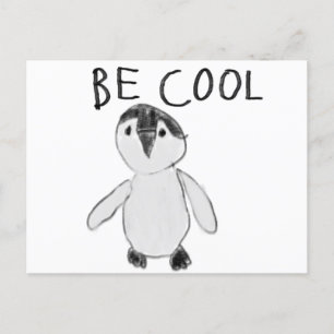 be cool penguin postcard