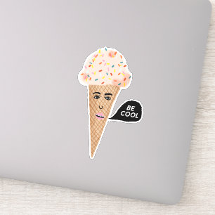 "BE COOL" Pink Ice Cream Cone Funny Illustration