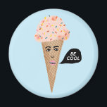 BE COOL Pink Ice Cream Cone Lady Rainbow Sprinkles Magnet<br><div class="desc">Pink Ice Cream Cone Lady sez BE COOL. Check out this magnet with an illustration of a cute pink ice cream cone with rainbow sprinkles. And check out my shop for more ice creams, tacos, broccoli, lemons and all kinds of fun things! You can always add your own text. Let...</div>
