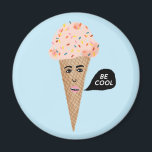 BE COOL Pink Ice Cream Cone Lady Rainbow Sprinkles Magnet<br><div class="desc">Pink Ice Cream Cone Lady sez BE COOL. Check out this magnet with an illustration of a cute pink ice cream cone with rainbow sprinkles. And check out my shop for more ice creams, tacos, broccoli, lemons and all kinds of fun things! You can always add your own text. Let...</div>