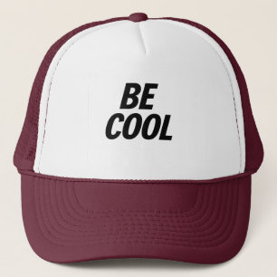 Be Cool Trucker Hat – Casual & Stylish