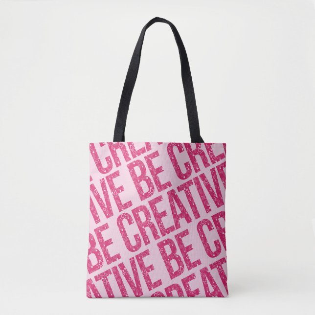 Be Creative Pattern Word Art Examples Pattern Art Tote Bag (Front)