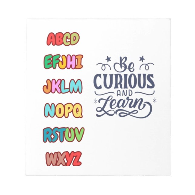 BE CURIOUS AND LEARN NOTEPAD (Front)