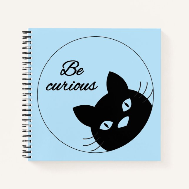 Be Curious Notebook (Front)