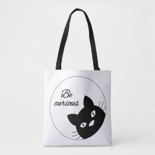 Be Curious Tote Bag
