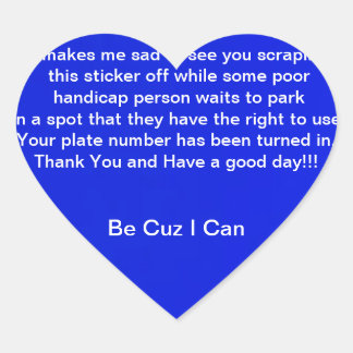 Be Cuz I Can Heart Sticker