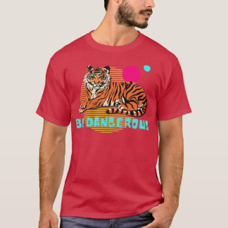 Be Dangerous Tiger Illustration Modern Design T-Shirt