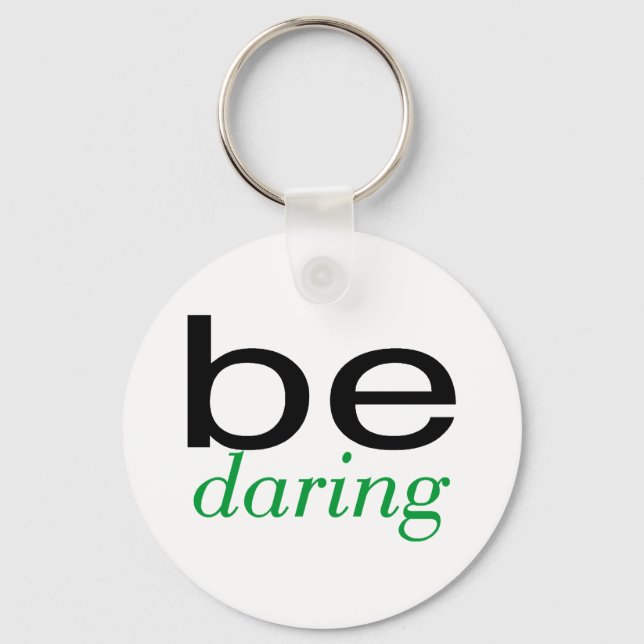 Be Daring Green Key Ring (Front)
