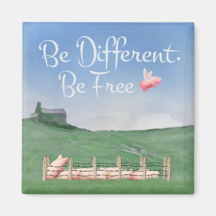 Be Different, Be Free Magnet