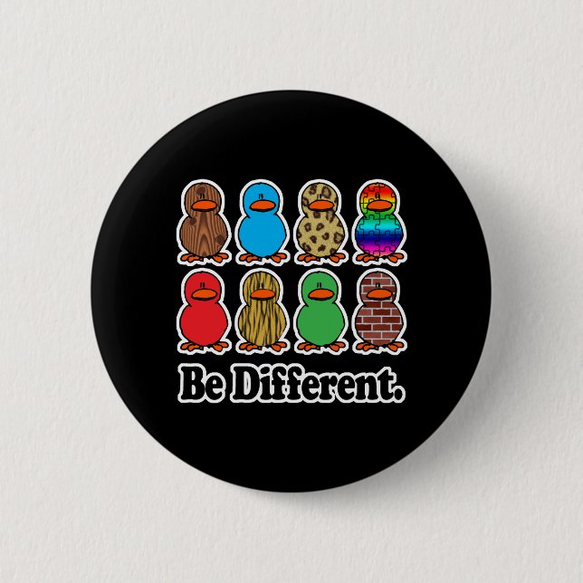 Be Different Ducks 6 Cm Round Badge (Front)
