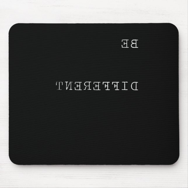 Be Different Inspirational Quotes Motivation Worko Mouse Pad (Front)