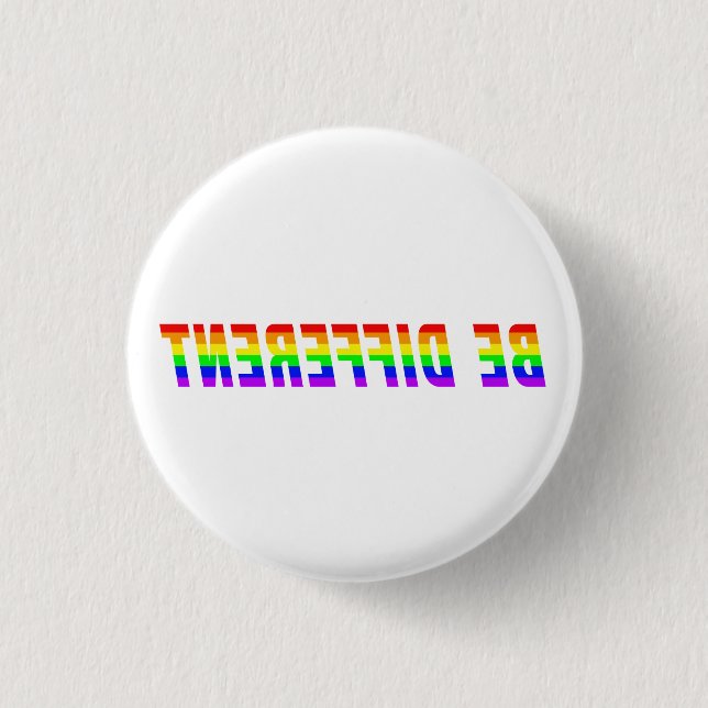 Be different | LGBTQ+ Pride  3 Cm Round Badge (Front)