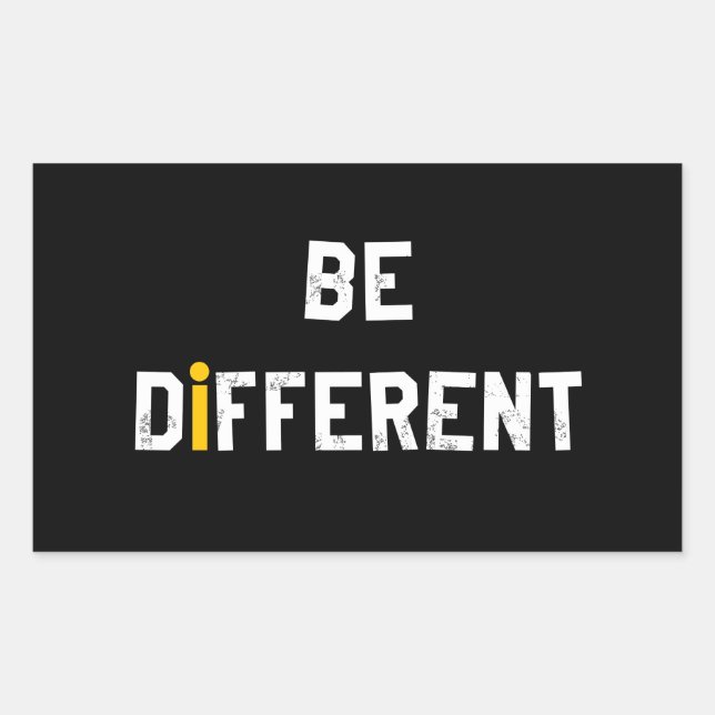 Be Different Motivational Saying Rectangular Sticker (Front)