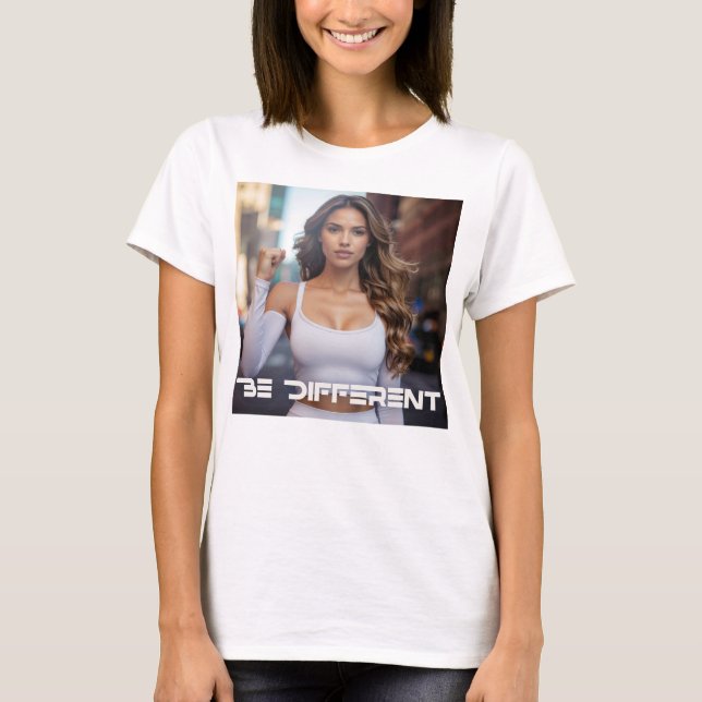 BE DIFFERENT T-Shirt (Front)