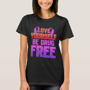Be Drug Free Love Yourself Purple Ribbon T-Shirt