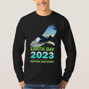 Be Eco Friendly  for Earth Day 2023 T-Shirt