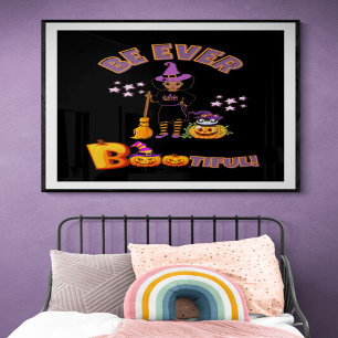 Be Ever Bootiful Halloween Poster