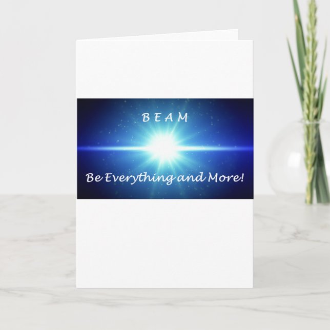 Be Everything and More!  Greeting Caar Card (Front)