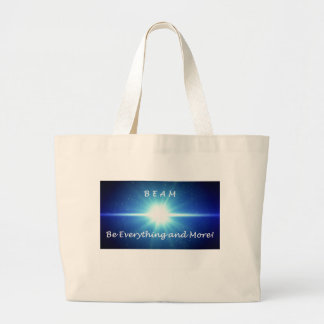 Be Everything and More! Large Tote Bag