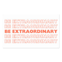 Be Extraordinary