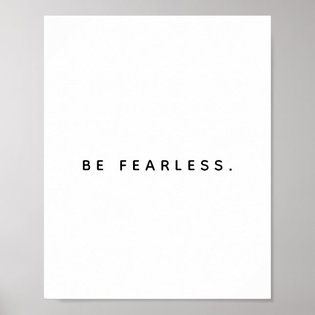 Be Fearless Print in White (Front)
