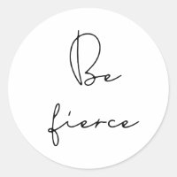 Be fierce black font