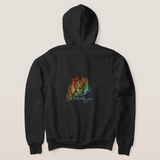 "Be Fiercely You" Full-Zip Hoodie. T-Shirt Hoodie