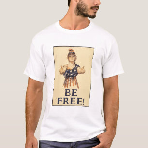 Be Free! (light) T-Shirt