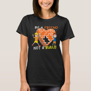 Be Friend Not Bully Puzzle Kindness Unity Day Oran T-Shirt