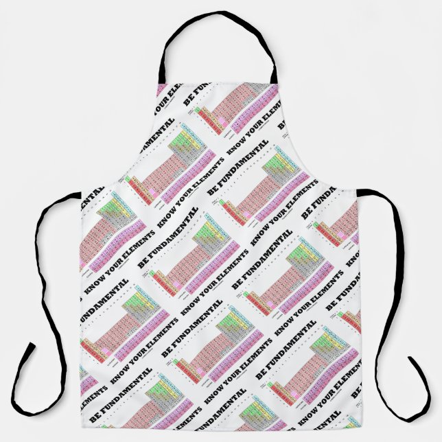 Be Fundamental Know Your Elements Periodic Table Apron (Front)